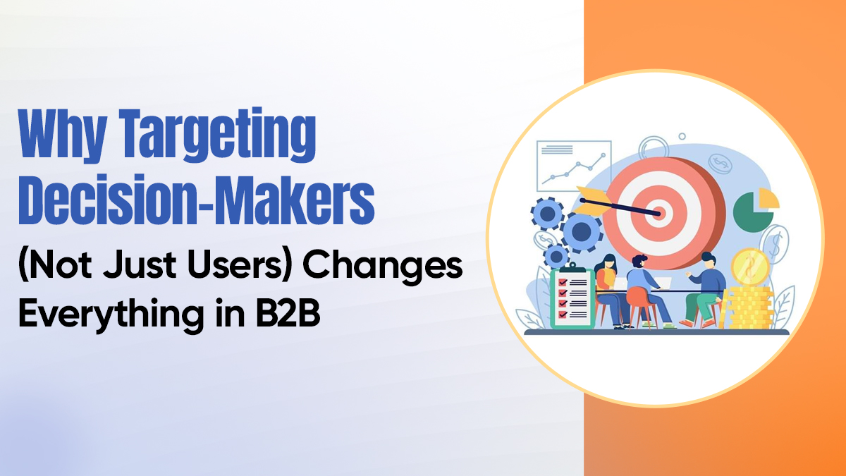 Targeting Decision-Makers